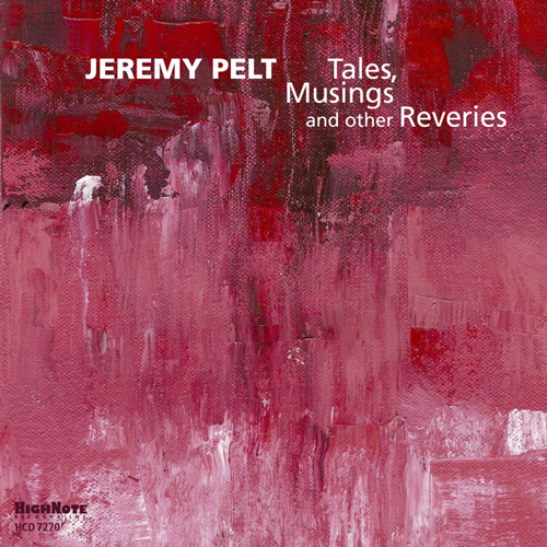 jeremy-pelt-tales-musings-and-other-reveries