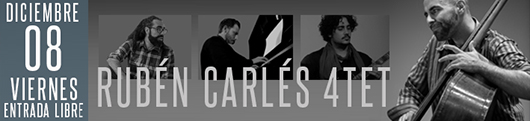 8 dic. rubén carles 4tet