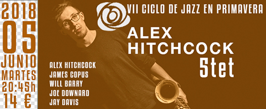 5 de junio alex hitchcock 5tet ciclo primacera