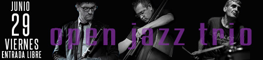 29 junio open jazz trio