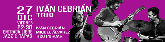 27 dic iván cebrián trio