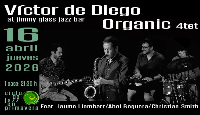 Por Víctor de Diego en Jimmy Glass Jazz